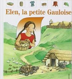 *Lecture: Elen la petite gauloise