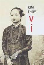 Kim Thúy, Vi, Liana Lévi