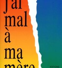 Livre électronique téléchargeable gratuitement pour kindle J'ai mal à ma mère  - Approche thérapeutique du carencé relationnel par Michel Lemay 9782215003090