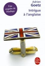 Intrigue à l'anglaise, Adrien GOETZ