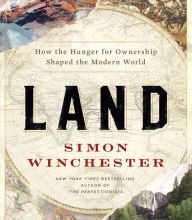 {epub download} Land: How the Hunger for Ownership Shaped the Modern World