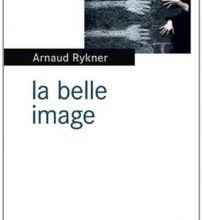 La belle image de Arnaud Rikner