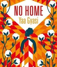 Ebook kindle portugues télécharger No Home par Yaa Gyasi en francais PDB ePub iBook