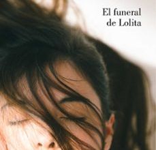 EL FUNERAL DE LOLITA leer epub LUNA MIGUEL