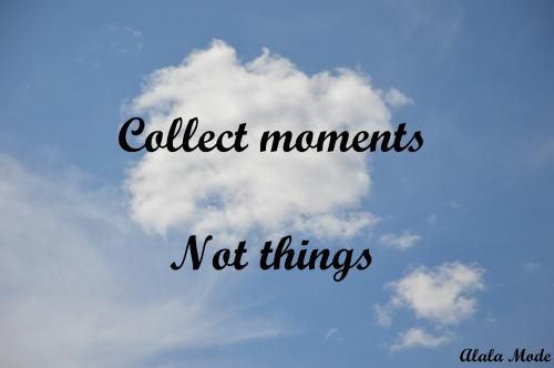 Collect moments not things #3