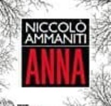 Google libros para descargar en pdf ANNA de NICCOLO AMMANITI 9788806234485 in Spanish
