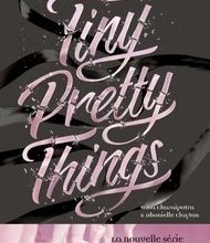 Online Read Ebook Tiny Pretty Things - Tome 1 - Tiny Pretty Things  - La perfection a un prix