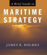 {pdf download} A Brief Guide to Maritime Strategy