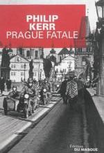 Prague fatale, Philip KERR