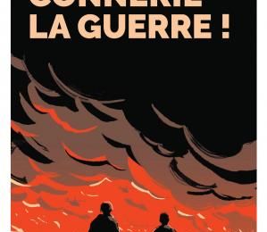 Quelle connerie la guerre ! de Martine Pouchain