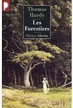 Thomas Hardy, Les forestiers, Phébus
