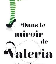 DOWNLOADS Dans le miroir de Valeria