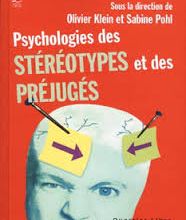 31 mars '16 - Psychologie des stéréotypes et des préjugés, sous la dir. Olivier Klein et Sabine Pohl