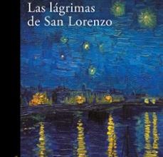 Descargas de audio gratuitas de libros LAS LAGRIMAS DE SAN LORENZO in Spanish de JULIO LLAMAZARES DJVU CHM