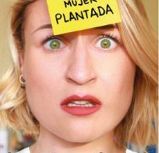 HISTORIA DE UNA MUJER PLANTADA leer el libro