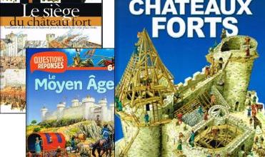 MOYEN-AGE & CHATEAUX-FORTS