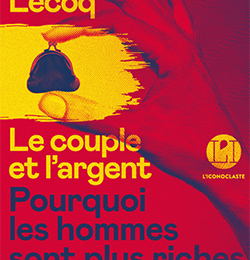 Le couple et l'argent ≡ Titiou Lecoq