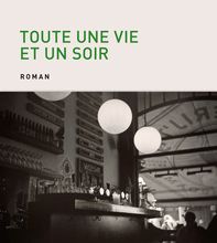 Scribd ebooks téléchargement gratuit Toute une vie et un soir PDB (French Edition)
