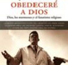 OBEDECERE A DIOS: DIOS, LOS MORMONES Y EL FANATISMO RELIGIOSO JON KRAKAUER ePub gratis