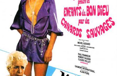 FAUT PAS PRENDRE LES ENFANTS DU BON DIEU POUR DES CANARDS SAUVAGES - MICHEL AUDIARD BOX OFFICE 1968