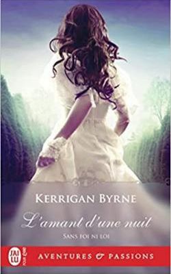 Sans foi ni loi tome 7 de Kerrigan Byrne