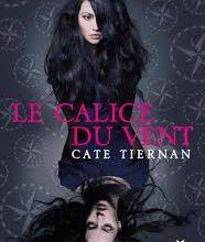 Le calice du vent, de Cate Tiernan