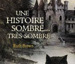 Une histoire sombre, très sombre