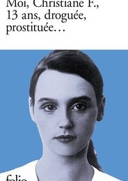 Livres sur iPad téléchargement gratuit Moi, Christiane F., 13 ans, droguée, prostituée