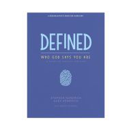 Ebooks download kostenlos Defined: Who God Says You Are - Older Kids Activity Book: A Study on Identity for Kids 9781535956789 by Stephen Kendrick, Alex Kendrick, Kathy Strawn MOBI English version