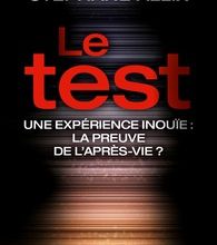 Téléchargez des manuels gratuitement sur ipad Le Test  - Une expérience inouie : la preuve de l'après-vie ? par Stéphane Allix ePub PDB 9782226386427 en francais