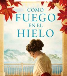 Descargar COMO FUEGO EN EL HIELO LUZ GABAS Gratis - EPUB, PDF y MOBI