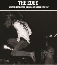 Ebook download gratis pdf italiano Crossover the Edge: Where Hardcore, Punk And Metal Collide FB2 MOBI PDF by Alexandros Anesiadis, Ian Glasper (English Edition) 9781909454750