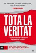 Descargar libros gratis en línea para ipad TOTA LA VERITAT in Spanish 9788417804190 de FERRAN CASAS I MANRESA, ANCHUSTEGUI FB2 DJVU