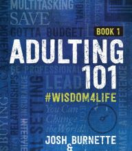 Downloading audio books for ipad Adulting 101: #Wisdom4Life by Josh Burnette, Pete Hardesty  9781424556373