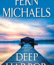 Downloads books pdf Deep Harbor: A Saga of Loss and Love by Fern Michaels 9781420146141