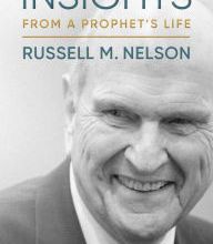 Best free ebook free download Insights from a Prophet's Life: Russell M. Nelson 9781629725918