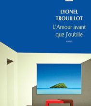 Livre de téléchargements Ipod L'amour avant que j'oublie (Litterature Francaise) par Lyonel Trouillot 9782742785650 MOBI PDF PDB