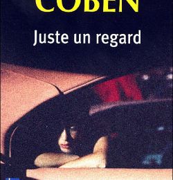 "Juste un regard" d'Harlan Coben