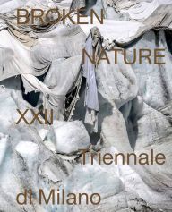 DOWNLOADS Broken Nature: Design Takes on Human Survival