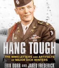 DOWNLOAD [PDF] {EPUB} Hang Tough: The WWII Letters and Artifacts of Major Dick Winters