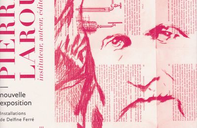 Musée de l'imprimerie, exposition Pierre Larousse