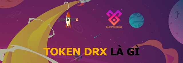 Token DRX của hệ sinh thái Draken Group