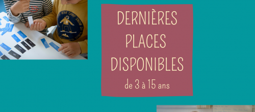 Places disponibles !