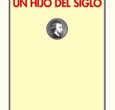 LA CONFESION DE UN HIJO DEL SIGLO leer epub gratis
