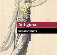 ANTIGONA EBOOK | SALVADOR ESPRIU | Descargar libro PDF EPUB