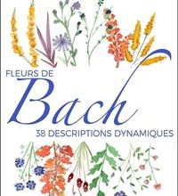 Livres gratuits Kindle télécharger ipad Fleurs de Bach  - 38 descriptions dynamiques 9782940594245  (French Edition) par Ricardo Orozco