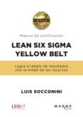 [Kindle] LEAN SIX SIGMA YELLOW BELT. MANUAL DE CERTIFICACIÓN descargar gratis