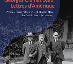 Georges Clemenceau. Lettres d’Amérique