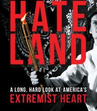 DOWNLOAD [PDF] {EPUB} Hateland: A Long, Hard Look at America's Extremist Heart