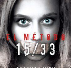Descargas de ebooks electrónicos EL METODO 15/33 9788466658782 DJVU (Spanish Edition) de SHANNON KIRK